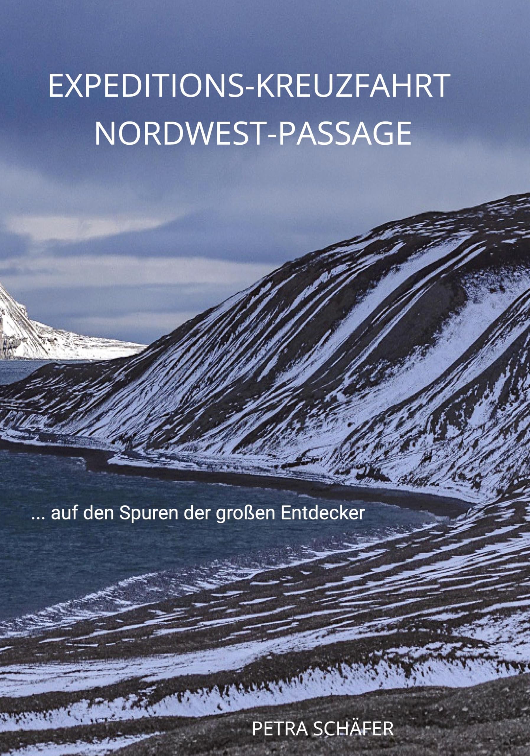 Expeditions-Kreuzfahrt Nordwest-Passage: ... auf den Spuren der großen Entdecker