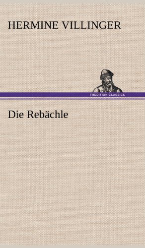 Die Rebächle