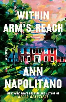 Within Arm's Reach: A Novel