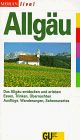 Allgäu. Merian live. Das Allgäu entdecken und erleben