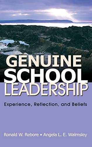 Genuine School Leadership: Experience, Reflection, and Beliefs