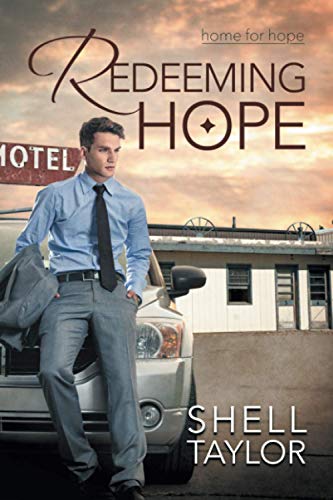 Redeeming Hope (Home for Hope, Band 1)