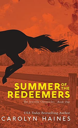 Summer of the Redeemers (The Jexville Chronicles, Band 1)