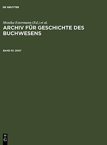 Archiv für Geschichte des Buchwesens: 2007