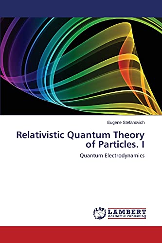 Relativistic Quantum Theory of Particles. I: Quantum Electrodynamics