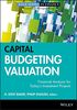 Capital Budgeting Valuation: Financial Analysis for Today's Investment Projects (Robert W. Kolb Series)