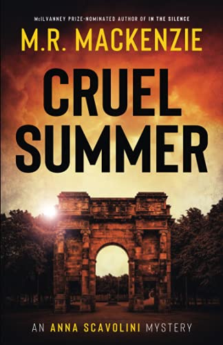Cruel Summer: a gripping crime mystery (Anna Scavolini Mysteries, Band 2)