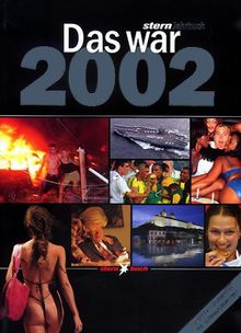 Das war 2002 (Stern-Jahrbuch)