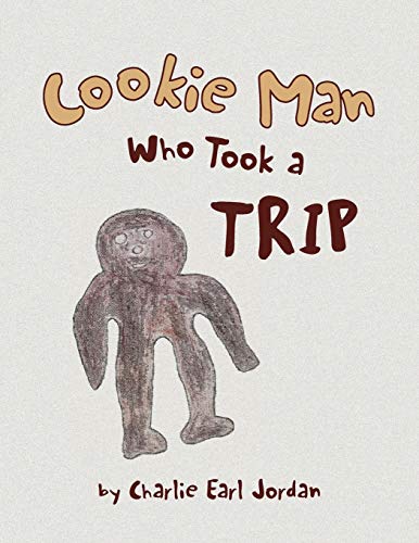Cookie Man Who Took A Trip