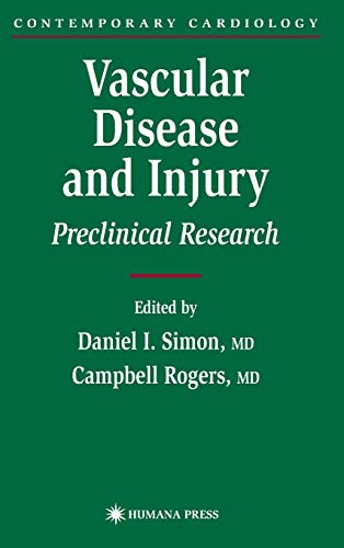 Vascular Disease and Injury: Preclinical Research (Contemporary Cardiology)