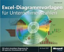 Excel-Diagrammvorlagen für Unternehmenszahlen: 250 sofort einsetzbare Diagramme auf CD für den betrieblichen Einsatz. Ab Excel 2007.: 150+ sofort ... für den betrieblichen Einsatz. Ab Excel 2007