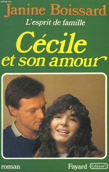 L'Esprit de famille. Vol. 6. Cécile et son amour