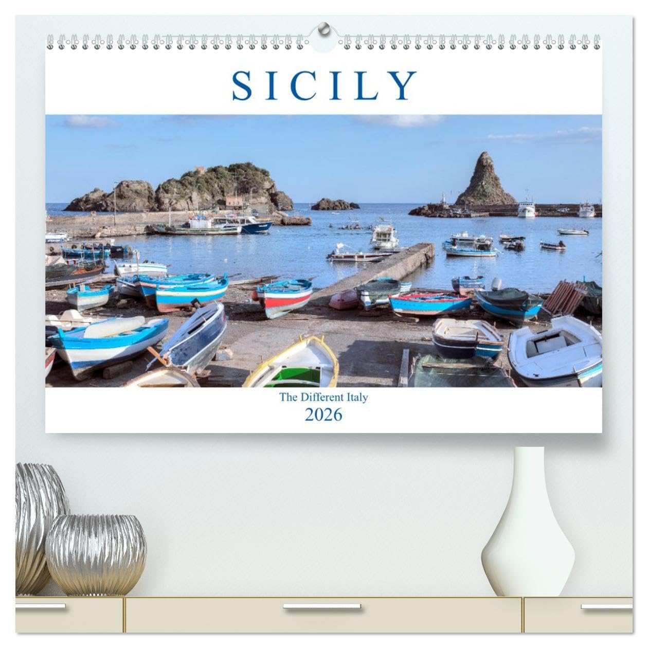 Sicily The Different Italy (High Quality Premium Wall Calendar 2026 DIN A2 landscape),CALVENDO 12 Month Wall Calendar: Full of history, breathtaking ... cities and almost always sun - that is Sicily