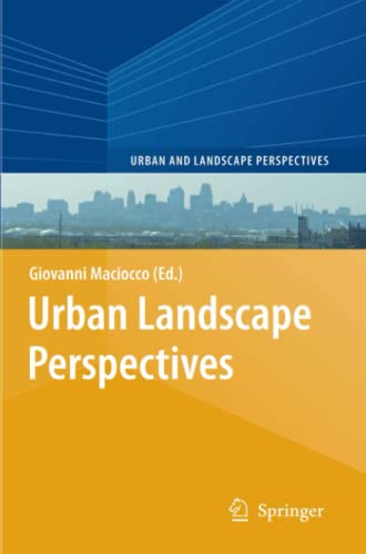 Urban Landscape Perspectives (Urban and Landscape Perspectives, Band 2)