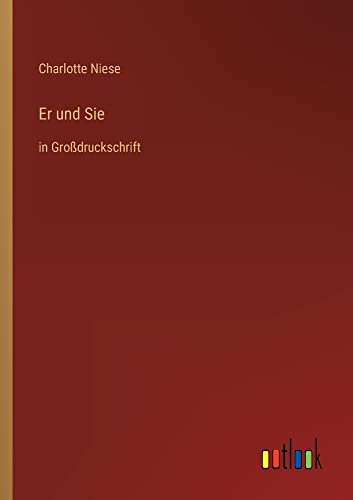 Er und Sie: in Großdruckschrift
