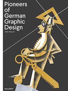 Pioneers of German Graphic Design (CALLISTO PUBLIS)