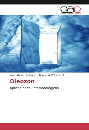 Oleozon: Aplicaciones Estomatológicas