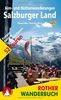 Alm- und Hüttenwanderungen Salzburger Land. Pinzgau, Pongau, Dachstein-Tauern. 52 Touren. im Maßstab 1 : 50.000, eine Übersichtskarte