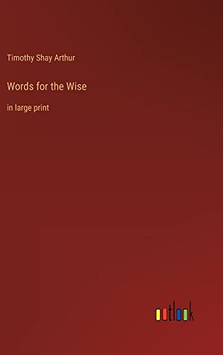 Words for the Wise: in large print
