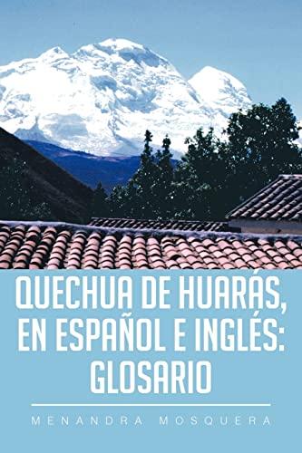 Quechua de Huarás, en Español e Inglés: Glosario