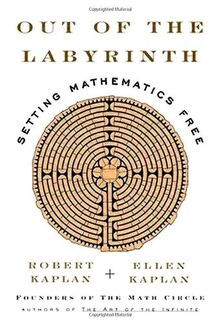 Out of the Labyrinth: Setting Mathematics Free