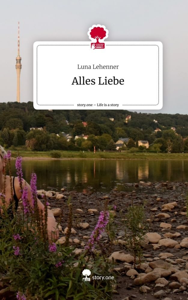 Alles Liebe. Life is a Story - story.one