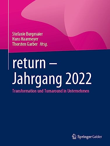 return – Jahrgang 2022: Transformation und Turnaround in Unternehmen