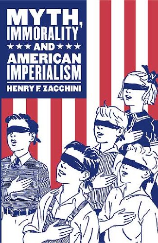 Myth, Immorality and American Imperialism