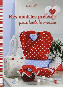 Mes modèles préférés pour toute la maison