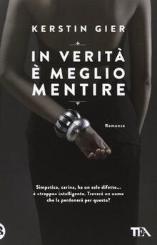 In verità è meglio mentire