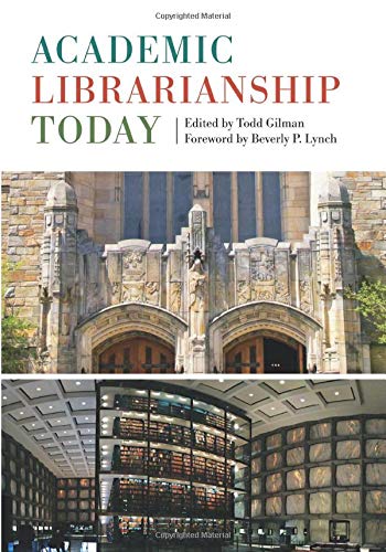 Academic Librarianship Today