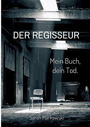 Der Regisseur. Mein Buch, dein Tod.: Nils Johansens dritter Fall (Nils Johansen und Arne Lassen)