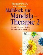 Malblock zur Mandala-Therapie, Bd.2, Von der Natur zur Kultur