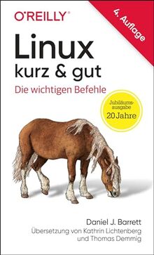 Linux kurz & gut: Die wichtigen Befehle