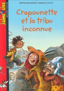 Crapounette et la tribu inconnue