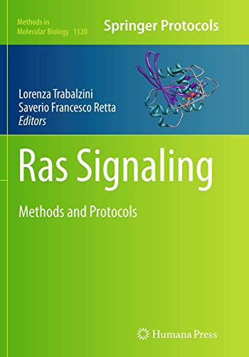 Ras Signaling: Methods and Protocols (Methods in Molecular Biology, Band 1120)