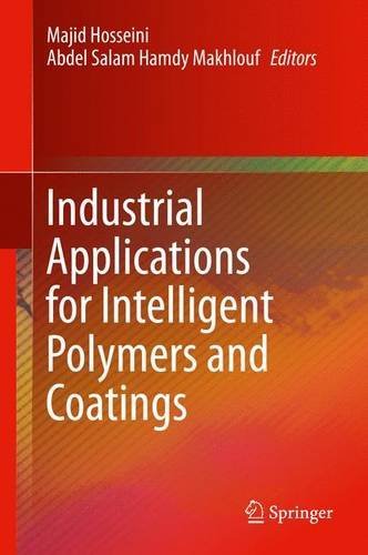 Industrial Applications for Intelligent Polymers and Coatings