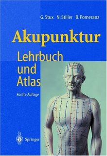 Akupunktur: Lehrbuch und Atlas