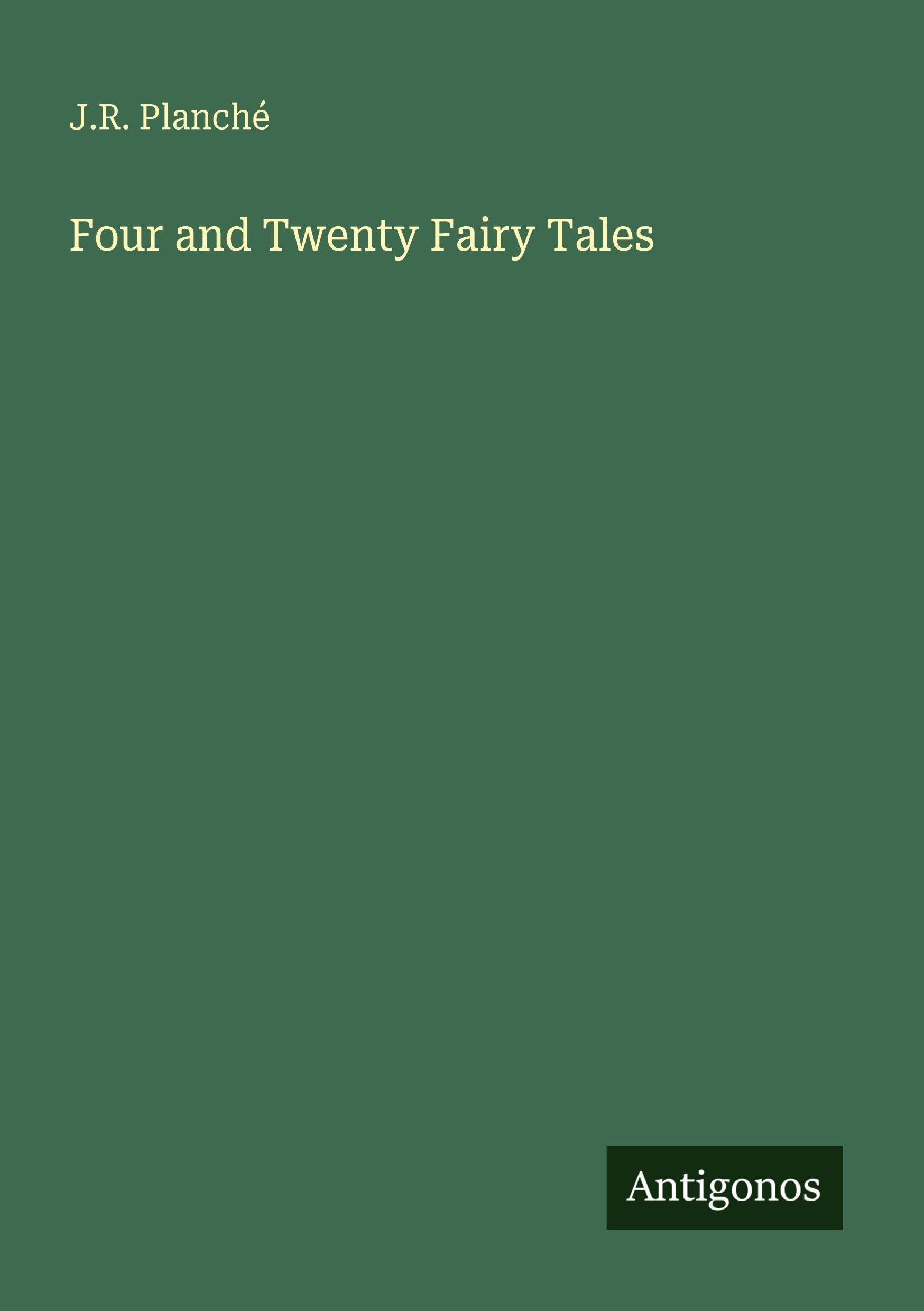 Four and Twenty Fairy Tales