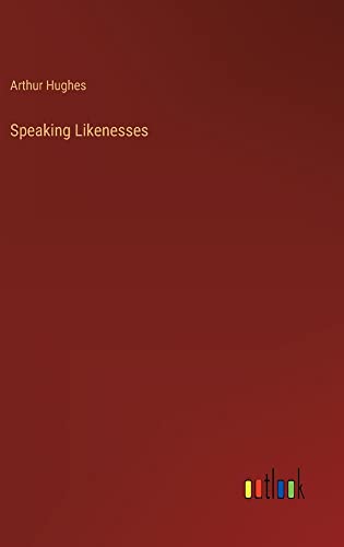 Speaking Likenesses