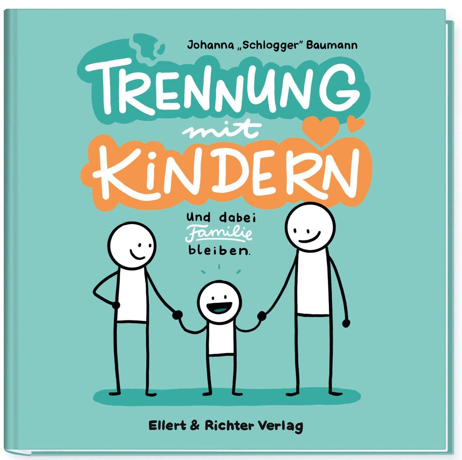 Baumann, Johanna (Schlogger): Trennung mit Kindern