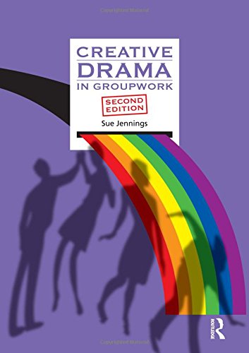 Jennings, S: Creative Drama in Groupwork (Creative Activities in Groupwork)
