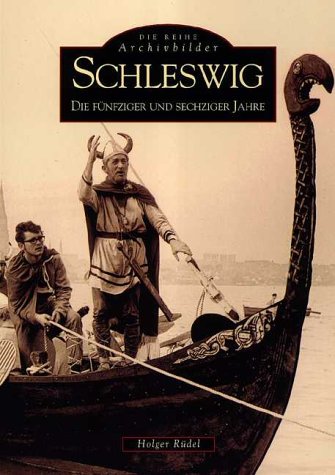 Schleswig, Die fünfziger und sechziger Jahre