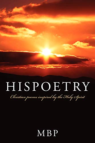 Hispoetry: Christian poems inspired by the Holy Spirit