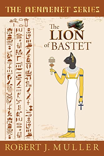 Muller, Robert J The Lion Of Bastet, A Menmenet Alternate History Mystery (The Menmenet, Band 2)