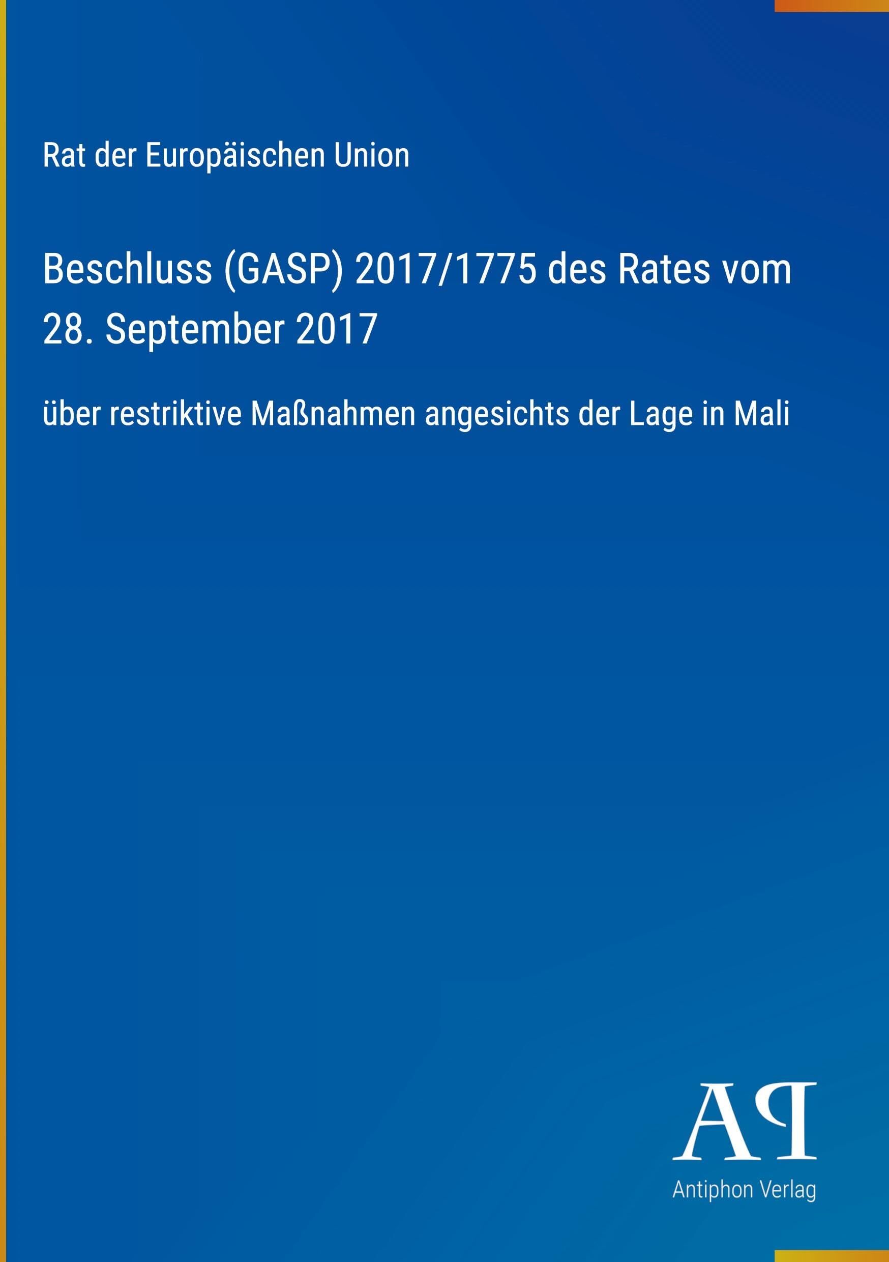 Beschluss (GASP) 2017/1775 des Rates vom 28. September 2017