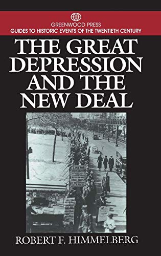 The Great Depression and the New Deal (Greenwood Press Guides to Historic Events of the Twentieth Century)