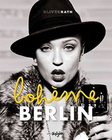 Berlin Boheme: Englisch-Deutsche Originalausgabe.