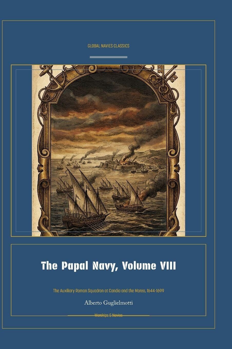 The Papal Navy, Volume VIII