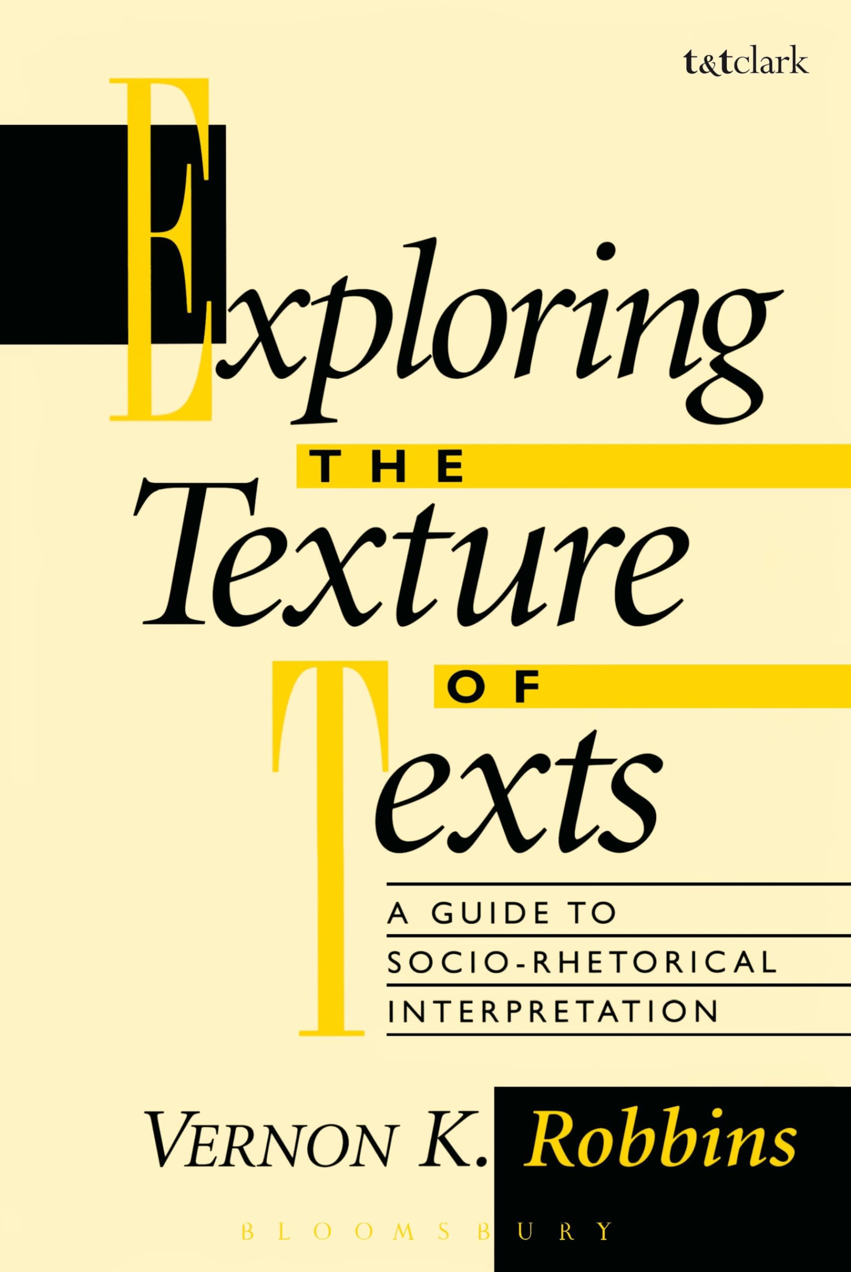 Exploring the Texture of Texts: A Guide to Socio-Rhetorical Interpretations